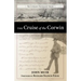 The Cruise of the Corwin: Journal of the Arctic Expedition of 1881 in Search of de Long and the Jeannette