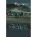 Valley of the Sorcerers