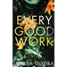 Every Good Work: A Contemporary Christian Mystery and Suspense Novel