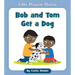 Bob and Tom Get a Dog