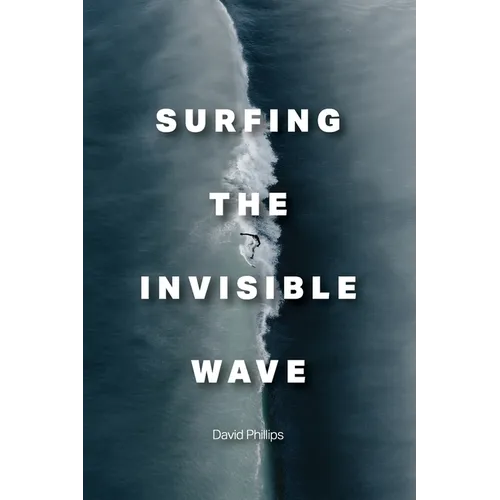 Surfing the Invisible Wave