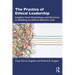 The Practice of Ethical Leadership: Insights from Psychology and Business in Building an Ethical Bottom Line