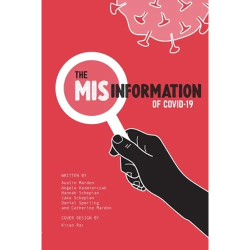The Misinformation of COVID-19