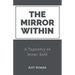 The Mirror Within: A Tapestry of Inner-Self