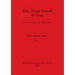 The Ubaid Period in Iraq, Part ii: Recent excavations in the Hamrin region