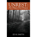 Unrest: No Place For Peace