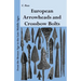 European Arrowheads and Crossbow Bolts: From the Bronze Age to the Late Middle Ages