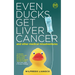 Even Ducks Get Liver Cancer and other medical misadventures