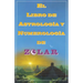 El Libro de Astrologoa Y Numerologoa de Zolar (Zolar's Book of Dreams, Numbers,: Zolar's Book of Dreams, Numbers & Lucky Days