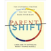 Parentshift: Ten Universal Truths That Will Change the Way You Raise Your Kids