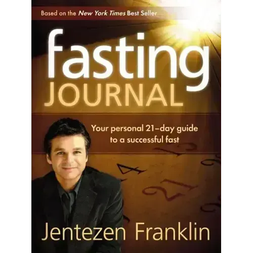 Fasting Journal: Your Personal 21-Day Guide to a Successful Fast