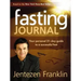 Fasting Journal: Your Personal 21-Day Guide to a Successful Fast