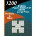 1200 sudoku puzzle book for adults large print medium & hard: big soduko book's puzzles for adult and teen with 1200 collection sodoku, 600 medium and