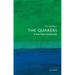 The Quakers: A Very Short Introduction