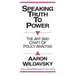 Speaking Truth to Power: Art and Craft of Policy Analysis