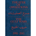 Theater of Operations: The Gulf Wars 1991-2011