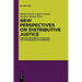 New Perspectives on Distributive Justice: Deep Disagreements, Pluralism, and the Problem of Consensus