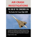 Air Crash Investigations: THE END OF THE CONCORDE ERA, The Crash of Air France Flight 4590