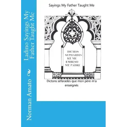 Ladino Sayings My Father Taught Me