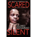 Scared Silent