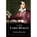 La Vida de Lord Byron: Grandes Biografías en Español