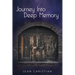 Journey Into Deep Memory