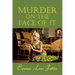 Murder on the Face of It