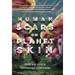 Human Scars on Planet Skin: A Science Fantasy Horror Novel