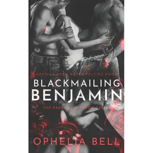 Blackmailing Benjamin