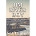 Jim River Boy: An Inspirational Christian Fiction Novel