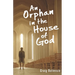 An Orphan In The House of God