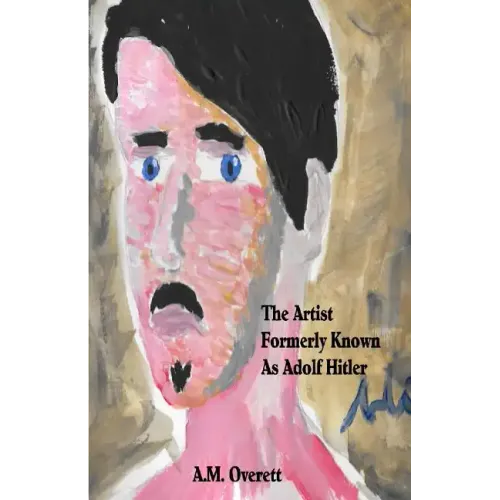 The Artist Formerly Known as Adolf Hitler