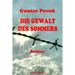 Die Gewalt des Sommers
