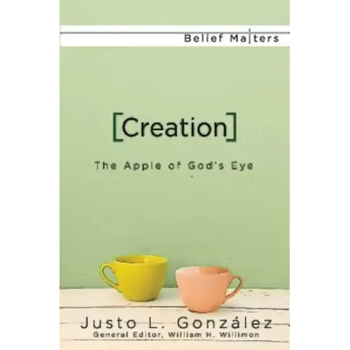 Creation: The Apple of God's Eye