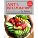Anti Inflammatory Cookbook for Beginner: 7 Weekly Plans and 200 Recipes to Simplify Your Healing