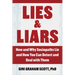 Lies and Liars: How and Why Sociopaths Lie and How You Can Detect and Deal with Them