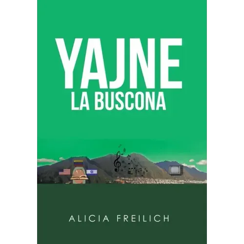 Yajne La Buscona: Cronovela