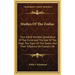 Studies Of The Zodiac: Your Astral Number, Quadrature Of The Circle And The Star Of The Magi, The Signs Of The Zodiac And Their Influence On Human Lif