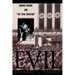 The Banality of Evil: Hannah Arendt and 'The Final Solution'