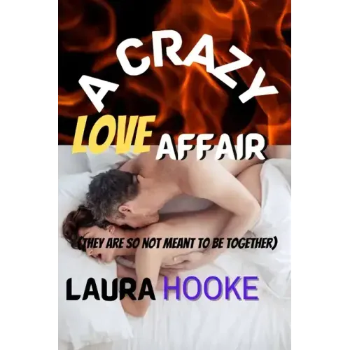 A Crazy love Affair: They are so not meant to be together