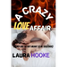 A Crazy love Affair: They are so not meant to be together