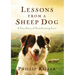 Lessons from a Sheep Dog