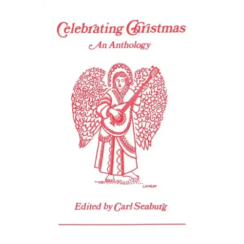 Celebrating Christmas: An Anthology