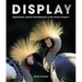 Display: Appearance, Posture and Behaviour in the Animal Kingdom