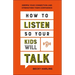How to Listen So Your Kids Will Talk: Deepen Your Connection and Strengthen Their Confidence