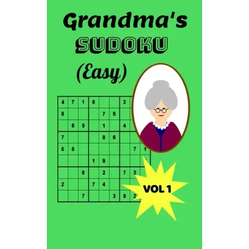 Grandma's Sudoku (Easy): Grandma's Beginners Sudoku, 5x8 Travel Size, Large Print, 120 pages, Two Puzzles Per Page, Gift for Grandparents, Fun
