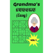 Grandma's Sudoku (Easy): Grandma's Beginners Sudoku, 5x8 Travel Size, Large Print, 120 pages, Two Puzzles Per Page, Gift for Grandparents, Fun
