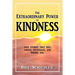 The Extraordinary Power of Kindness: True Stories That Will Enrich, Encourage, and Inspire You