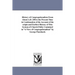 History of Congregationalism From About A.D. 250 to the Present Time in Continuation of the Account of the origin and Earliest History of This System