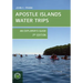 Apostle Islands Water Trips: An Explorer's Guide